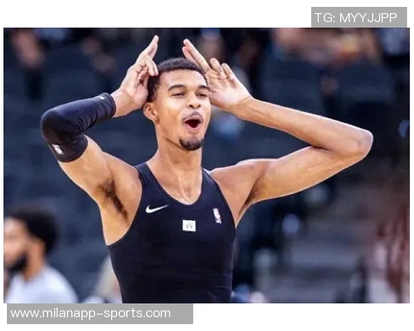 文班亚马谈球队过渡期表现称艰苦赛程中展现出色状态 文班亚马谈球队过渡期表现称艰苦赛程中展现出色状态